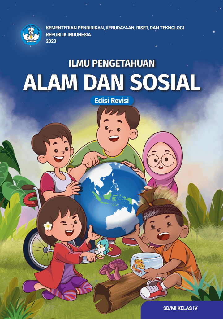 Ilmu Pengetahuan Alam dan Sosial untuk SD/MI Kelas IV (Edisi Revisi)